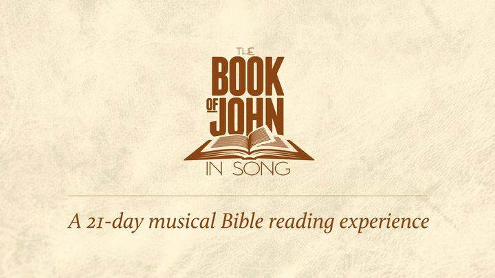 The Book of John in Song The Book of John in Song
