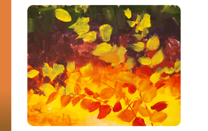 An abstract painting featuring broad brushstrokes of yellow, orange, and red, suggesting autumn leaves against a darker background of green and purple. The colors are brightest at the bottom, creating a sense of warmth and light.